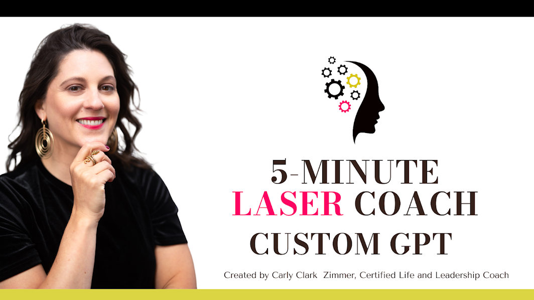 Carly Clark Zimmer and 5-Minute Laser Coach Custom GPT