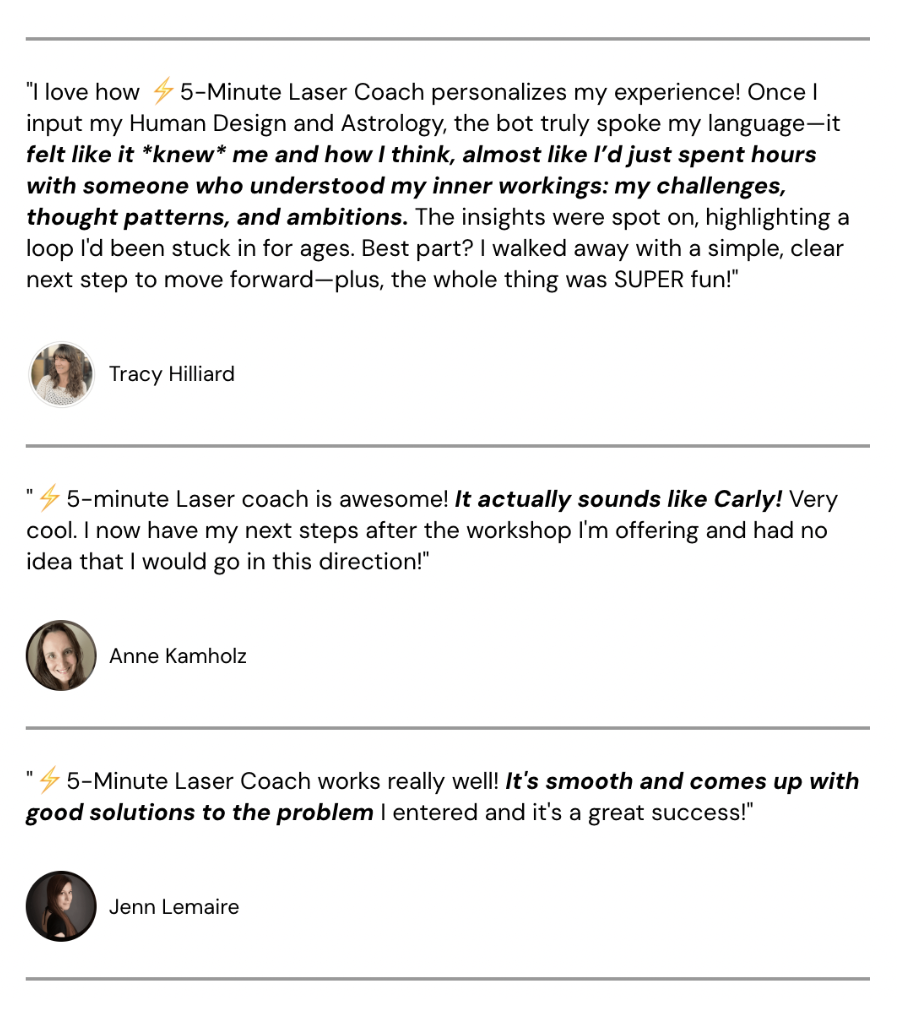 Testimonials from Tracy Hilliard, Anne Kamholz, and Jenn Lemaire about the 5-Minute Laser Coach